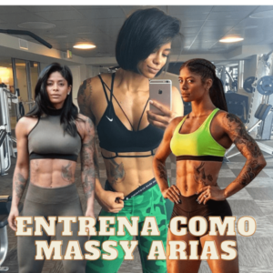 Rutina de entrenamiento de Massy Arias