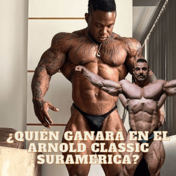 ¿quién ganara en el Arnold Classic Suramérica 2024