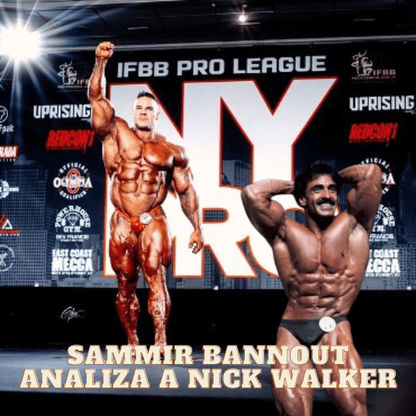 Sammir Bannout analiza a Nick Walker en el NY PRO 2024