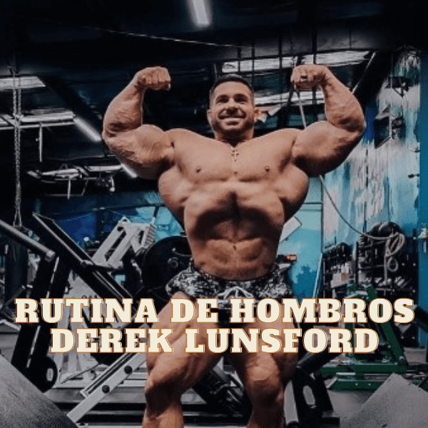 Derek Lunsford entrenamiento de hombros 2024