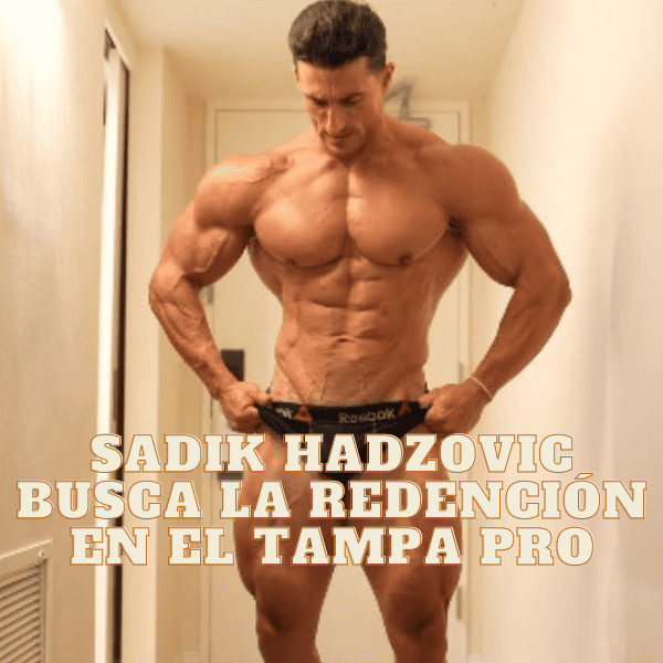 Sadik Hadzovic busca la redención en el Tampa PRO 2024