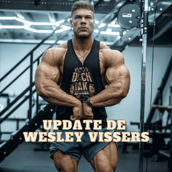 Wesley Vissers actualización física a 12 semanas del Olympia