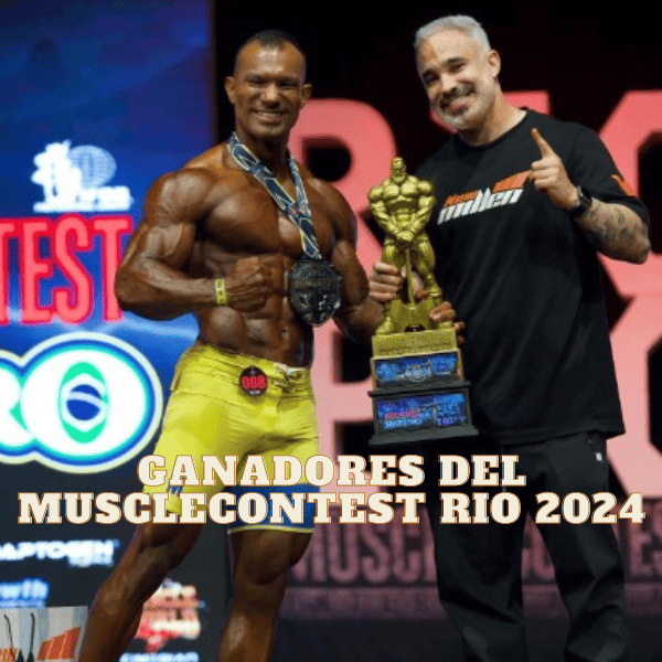 Ganadores del Musclecontest Rio 2024