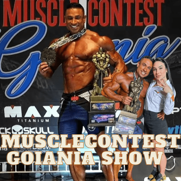 Resultados del Musclecontest Goiania Show 2024